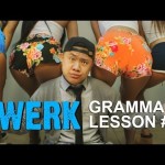 Twerk Grammar Lessons!