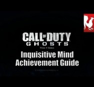 Call of Duty: Ghosts – Inquisitive Mind Achievement Guide