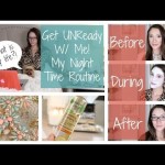 Get UNReady W/ Me! My Night Time Routine | Blair Fowler