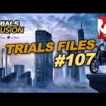 Trials Fusion: Trials Files #107