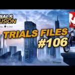 Trials Fusion: Trials Files #106