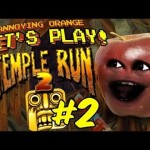 Annoying Orange Let’s Play Temple Run: Midget Apple Run!