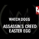 Watch Dogs – Assassin’s Creed Easter Egg