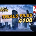 Trials Fusion: Trials Files #108