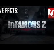 Five Facts – inFAMOUS 2