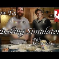How To: Baking Simulator with Joel and Adam