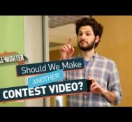 Should We Make Another Contest Video? (All-Nighter 2014)