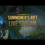 Summoner’s Rift Livestream VOD