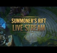 Summoner’s Rift Livestream VOD