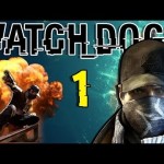 Let’s Play WATCH_DOGS – Part 1