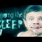 BABY HORROR?! – Among The Sleep – Part 1 – Gameplay / Walkthrough / Playthrough