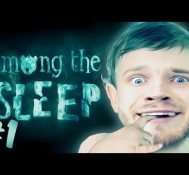 BABY HORROR?! – Among The Sleep – Part 1 – Gameplay / Walkthrough / Playthrough