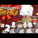 Battleblock Theater #2 – B For Ballright