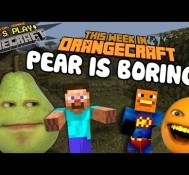 Orangecraft #3: PEAR IS BORING!!! (Annoying Orange Minecraft)