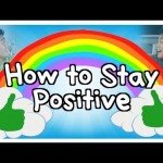 How To Stay Positive
