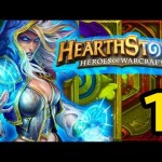 Let’s Play Hearthstone: Part 1