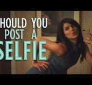Should You Post A Selfie?