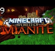 Minecraft Mianite: I’VE MADE A MESS! (Ep. 9)