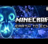Minecraft: Earth to Echo Mini Game w/ Syndicate