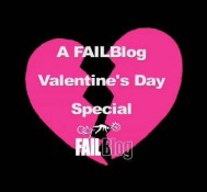 A FAILBlog Valentine’s Day Special