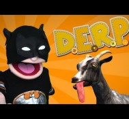 DERP: Batman Hates Goat Simulator???