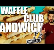 Waffle Club Sandwich – Handle it