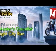 Trials Fusion – Master’s Gauntlet – Light City Run