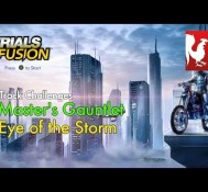 Trials Fusion – Master’s Gauntlet – Eye of the Storm