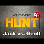 Achievement HUNT #39 – Jack vs. Geoff