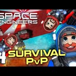 Space Engineers PVP Ep4: Space Engineers Vs Space Pirates