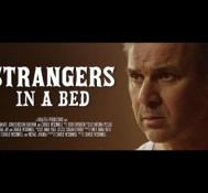 Strangers In A Bed – Trailer