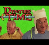 Adventure Time parody “Denture Time”