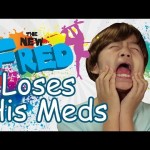 NEW FRED Loses His Meds
