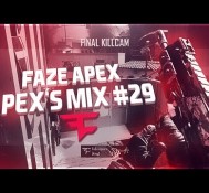 FaZe Apex: Apex’s Mix – Episode 29 by FaZe Racky