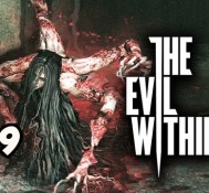 WTF IS THAT!?! – The Evil Within Gameplay Walkthrough Ep.9