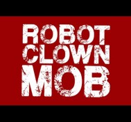 Robot Clown Mob