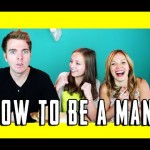 HOW TO BE A MAN *CHALLENGE*! (with LISBUG & ALEXIS G ZALL)