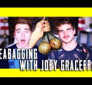 TEABAGGING with JOEY GRACEFFA!
