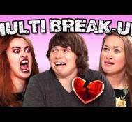 MULTI-BREAK UP! (Last Moments of Relationships #18)