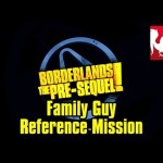 Borderlands: The Pre-Sequel – Family Guy Reference Mission