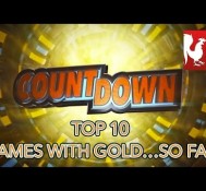 Countdown – Top 10 Games With Gold So Far