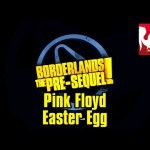 Borderlands The Pre-Sequel – Pink Floyd Easter Egg