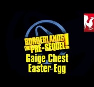 Borderlands The Pre-Sequel – Gaige Chest Easter Egg