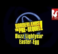 Borderlands The Pre-Sequel – Buzz Lightyear Easter Egg