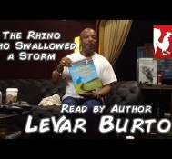 LeVar Burton Reads The Rhino Who Swallowed a Storm – RTExtraLife