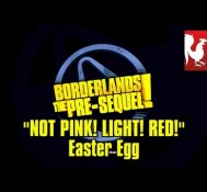Borderlands The Pre-Sequel – Not Pink, Light Red! Easter Egg