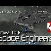 How To: Space Engineers