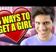 6 WAYS TO GET A GIRL