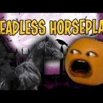 Annoying Orange – Headless Horseplay (ft. Black Nerd & Kevin Brueck)