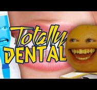 Annoying Orange – Totally Dental